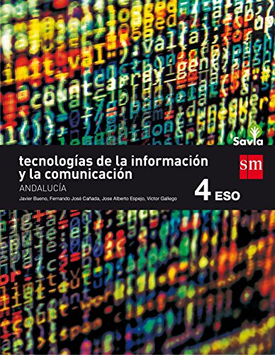 Stock image for Tecnologas de la Informacin y de la Comunicacin. Savia. Andaluca for sale by Hamelyn