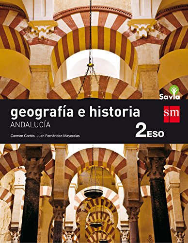 Beispielbild fr GEOGRAFA E HISTORIA. 2 ESO. SAVIA. ANDALUCA zum Verkauf von Zilis Select Books