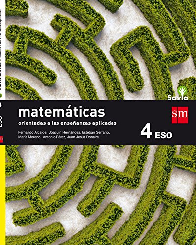 Stock image for Matemticas Orientadas a las Ciencias Aplicadas. 4 Eso. Savia - 9788467586923 for sale by Hamelyn
