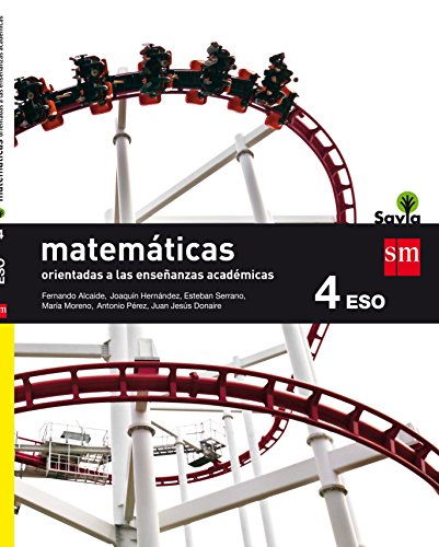 Beispielbild fr Matemticas Orientadas a las Enseanzas Acadmicas. 4 Eso. Savia - 9788467586930 zum Verkauf von Hamelyn
