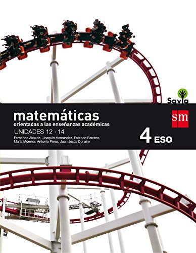 9788467587081: Matemticas orientadas a las enseanzas acadmicas. 4 ESO. Savia. Trimestres - Pack de 3 libros - 9788467587081