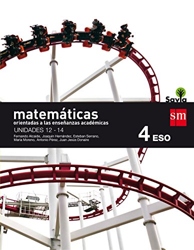 Stock image for Matemticas Orientadas a las Enseanzas Acadmicas. 4 Eso. Savia. Trimestres - Pack de 3 Libros - 9788467587081 for sale by Hamelyn