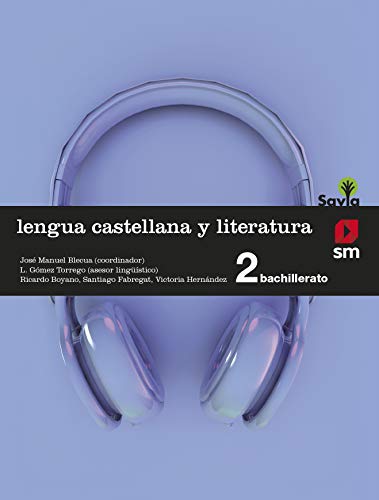 Beispielbild fr Lengua castellana y literatura. 2 Bachillerato. Savia - 9788467587159 zum Verkauf von medimops