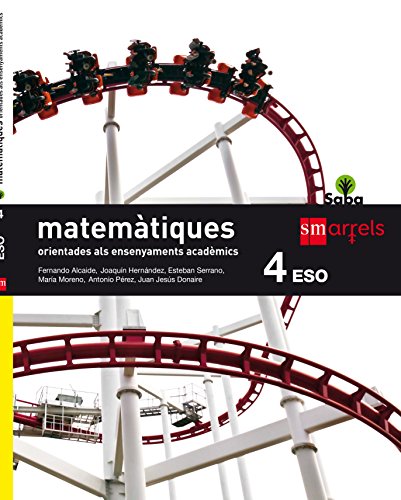 Stock image for Matemtiques Orientades Als Ensenyaments Acadmics. 4 Eso. Saba - 9788467587371 for sale by Hamelyn