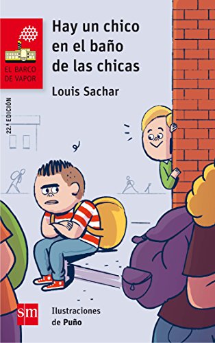 9788467589313: Hay un chico en el bao de las chicas (El Barco De Vapor) (Spanish Edition)