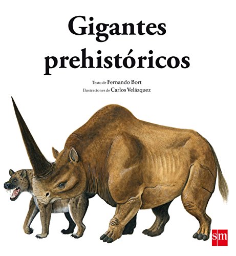 Beispielbild fr Gigantes prehistricos (Naturaleza) zum Verkauf von medimops