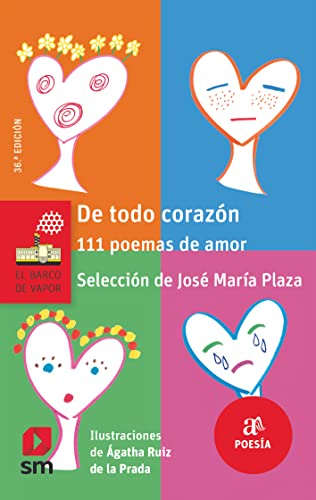 Imagen de archivo de De todo corazn : 111 poemas de amor (El Barco de Vapor Roja, Band 115) a la venta por medimops