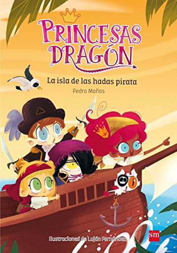 Beispielbild fr Princesas Dragn 4. La isla de las hadas pirata zum Verkauf von Agapea Libros