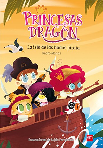 Imagen de archivo de Princesas Dragn 4: La isla de las hadas pirata Maas Romero, Pedro and Fernndez Mndez, Lujn a la venta por VANLIBER