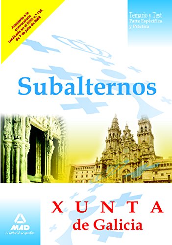 Beispielbild fr SUBALTERNOS DE LA XUNTA DE GALICIA. TEMARIO Y TEST (PARTE ESPECFICA Y PRCTICA) zum Verkauf von Zilis Select Books