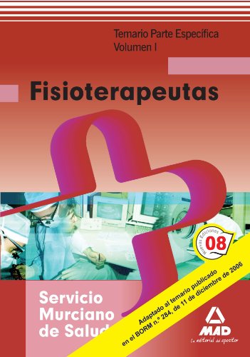 Beispielbild fr FISIOTERAPEUTAS DEL SERVICIO MURCIANO DE SALUD. TEMARIO PARTE ESPECFICA. VOLUME PARTE ESPECIFICA zum Verkauf von Zilis Select Books