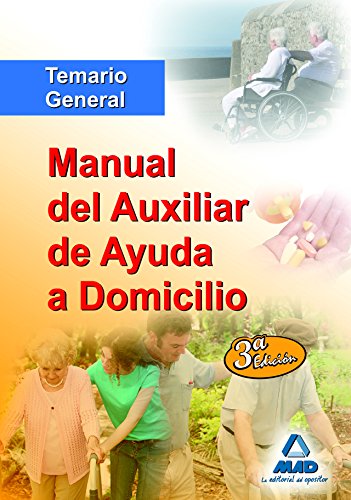 9788467611243: Manual Del Auxiliar De Ayuda A Domicilio. Temario General