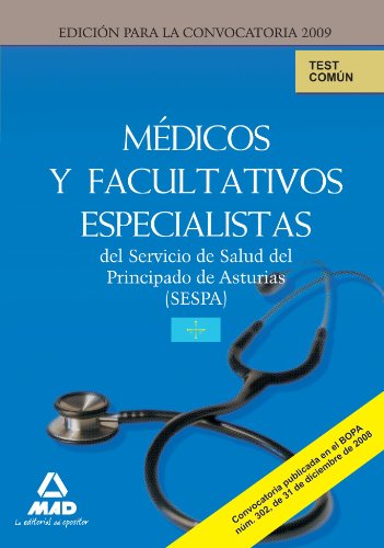 9788467612639: Mdicos y facultativos especialistas del servicio de salud del principado de asturias (sespa). Test de la parte comn (Spanish Edition)