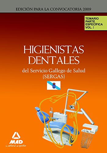 9788467615203: Higienistas Dentales del Servicio Gallego de Salud (SERGAS). Temario Parte Especfica. Volumen 1