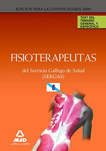 9788467615609: Fisioterapeutas Del Servicio Gallego De Salud (Sergas). Test Del Temario General Y Especfico.