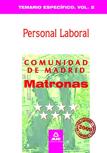 Stock image for Matronas Personal Laboral de la Comunidad de Madrid. Temario Especfico. Volumen II for sale by Iridium_Books