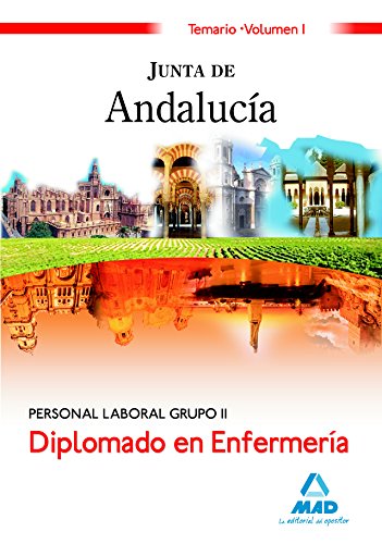 Imagen de archivo de Diplomado en Enfermera. Personal Laboral Grupo 2 de la Junta de Andaluca. Temario. Volumen 1 a la venta por Iridium_Books