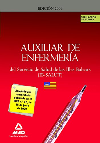 Imagen de archivo de AUXILIARES DE ENFERMERA DEL IB-SALUT. SIMULACROS DE EXAMEN a la venta por Zilis Select Books