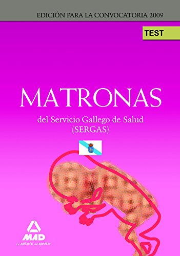 Stock image for Matronas del Servicio Gallego de Salud (SERGAS). Test parte Especfica. for sale by Iridium_Books