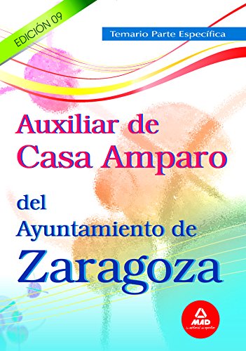 Stock image for Auxiliar de Casa Amparo del Ayuntamiento de Zaragoza. Temario Especfico for sale by Iridium_Books