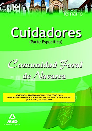 Imagen de archivo de CUIDADORES DE LA COMUNIDAD FORAL DE NAVARRA. TEMARIO PARTE ESPECFICA PARTE ESPECIFICA a la venta por Zilis Select Books