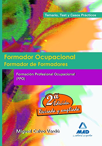 Stock image for FORMADOR OCUPACIONAL . FORMADOR DE FORMADORES for sale by Mercado de Libros usados de Benimaclet