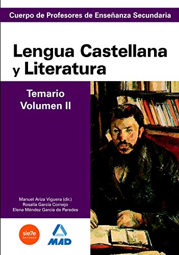 Imagen de archivo de Cuerpo de Profesores de Enseanza Secundaria. Lengua Castellana y Literatura. Temario. Volumen II (Profesores Eso - Fp 2012) a la venta por medimops