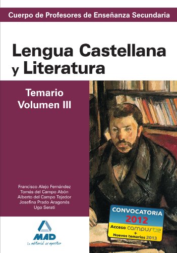 9788467628371: Cuerpo De Profesores De Enseanza Secundaria. Lengua Castellana y Literatura. Temario. Volumen III