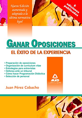 Imagen de archivo de Ganar oposiciones. El exito de la expPerez Cobacho, Juan a la venta por Iridium_Books