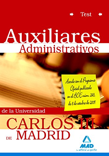Stock image for AUXILIAR ADMINISTRATIVO DE LA UNIVERSIDAD CARLOS III DE MADRID. TEST. for sale by Zilis Select Books