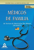 Stock image for Mdicos de familia (EAP) del Servicio de Salud de las Illes Balears (IB-SALUT). Temario Vol. II for sale by Iridium_Books