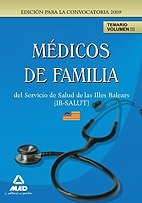 Beispielbild fr Mdicos de familia (EAP) del Servicio de Salud de las Illes Balears (IB-SALUT). Temario Vol. III zum Verkauf von Iridium_Books