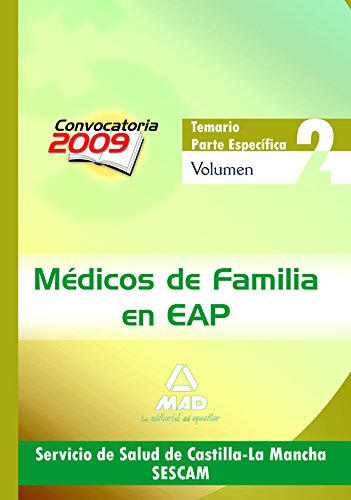 Stock image for Mdicos de Familia en EAP del Servicio de Salud de Castilla-La Mancha (SESCAM). Temario parte especfica. Volumen II for sale by Iridium_Books