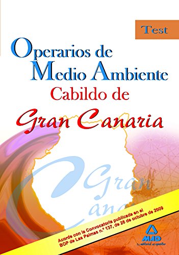 Stock image for OPERARIOS DE MEDIO AMBIENTE DEL CABILDO DE GRAN CANARIA. TEST for sale by Zilis Select Books