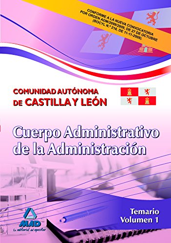 9788467631265: Cuerpo administrativo de la administracin de la comunidad autnoma de castilla y len. Temario volumen i