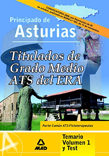 9788467631876: Titulados de Grado Medio/Ats del Era. (Establecimientos Residenciales para Ancianos de Asturias). Temario Volumen I (Parte Comn Ats-Fisoterapeutas/Test)