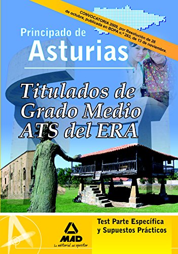 Imagen de archivo de TITULADOS DE GRADO MEDIO/ATS DEL ERA. (ESTABLECIMIENTOS RESIDENCIALES PARA ANCIA . CONVOCATORIA 2009, POR RESOLUCIN DE 26 DE OCTUBRE, PUBLICADA EN BOPA N. 263, a la venta por Zilis Select Books