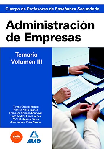 9788467635935: Cuerpo de profesores de enseanza secundaria. Administracin de empresas. Temario. Volumen iii (Spanish Edition)