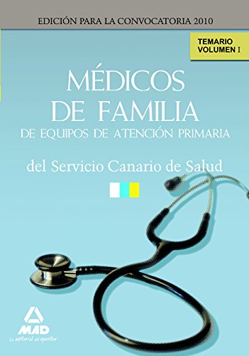 Stock image for Mdicos de Familia de Equipos de Atencin Primaria del Servicio Canario de Salud. Temario. Volumen 1 for sale by Iridium_Books