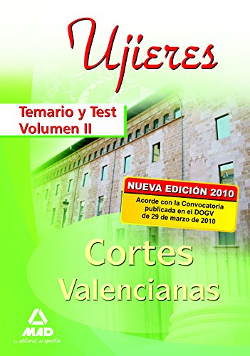 Ujieres de las Cortes Valencianas. Temario y test. Volumen II