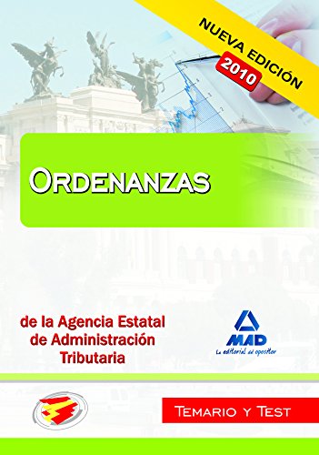 Imagen de archivo de Ordenanzas, Agencia Estatal de Administracin Tributaria. Temario y test a la venta por Iridium_Books