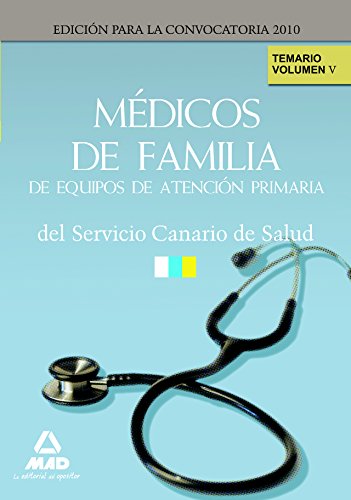 Beispielbild fr M+dicos de familia de equipos de atencin primaria del servicio canario de salud. Temario. Volumen v zum Verkauf von Iridium_Books