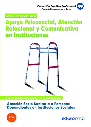 Beispielbild fr Atencin Socio Sanitaria a Personas Dependientes en Instituciones Sociales. Apoyo Psicosocial, Atencin Relacional y Comunicativa en Instituciones. . Profesionalidad zum Verkauf von Hamelyn