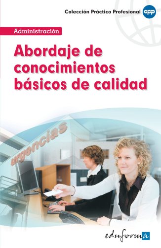 Stock image for ABORDAJE DE CONOCIMIENTOS BSICOS DE CALIDAD ADMINISTRACIN for sale by Zilis Select Books