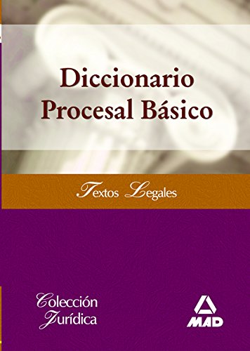 Beispielbild fr DICCIONARIO PROCESAL BSICO TEXTOS LEGALES zum Verkauf von Zilis Select Books