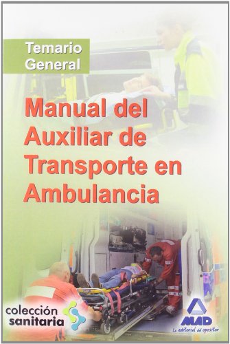 Beispielbild fr Manual del Auxiliar de Transporte en Ambulancia. zum Verkauf von Iridium_Books