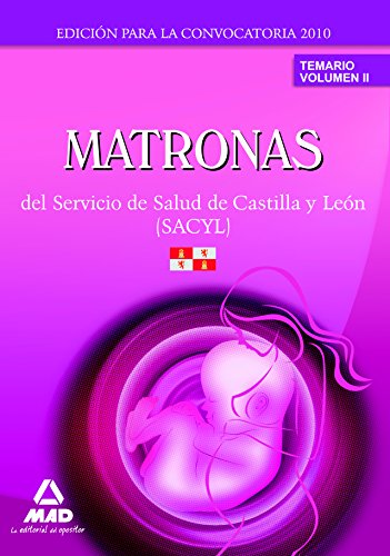 Beispielbild fr Matronas del Servicio de Salud de Castilla y Len (SACYL). Temario Volumen II zum Verkauf von Iridium_Books