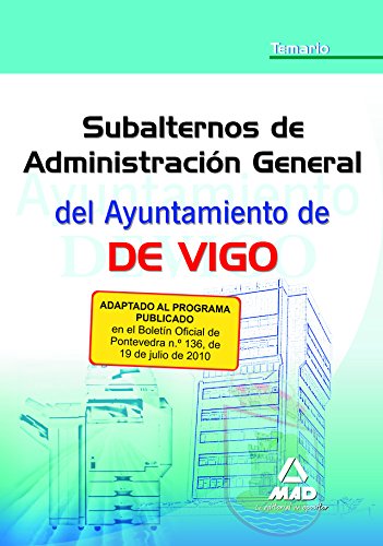 Stock image for Subalterno de Administracin General del Ayuntamiento de Vigo. Temario for sale by Iridium_Books