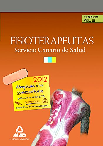 Stock image for FISIOTERAPEUTAS DEL SERVICIO CANARIO DE SALUD/HOSPITAL UNIVERSITARIO DE CANARIAS .UNIVERSITARIO DE CANARIAS -TEMARIO for sale by Zilis Select Books