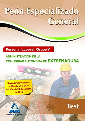 Imagen de archivo de Pen Especializado General. Personal Laboral (Grupo V) de la Administracin de la Comunidad Autnoma de Extremadura. Test a la venta por Iridium_Books